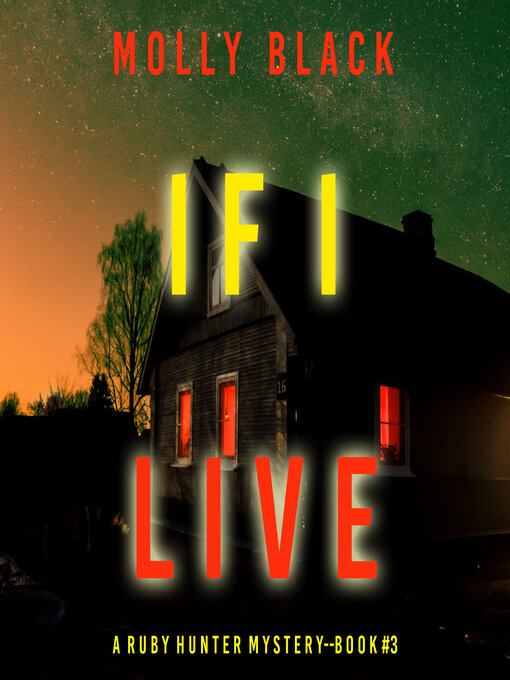 Title details for If I Live by Molly Black - Available